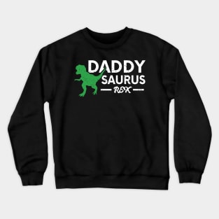 Daddy Saurus Crewneck Sweatshirt